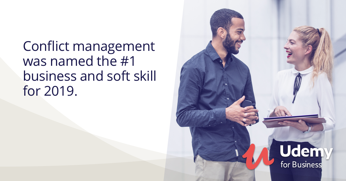 Conflict management #1 business skill of 2019.
